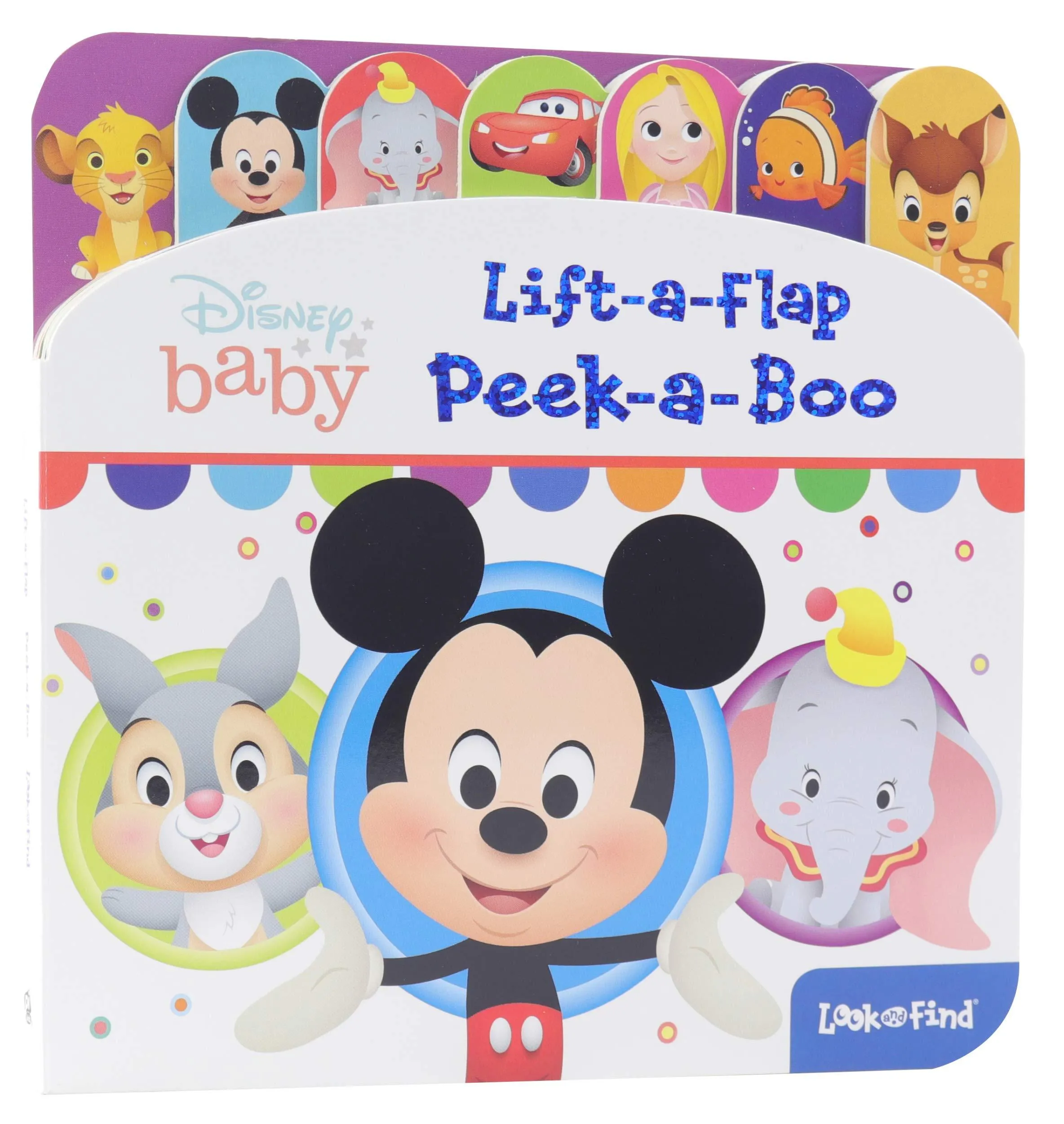 Baby Mickey, Lion King, Princess, and More! - Peek-a-Boo Lift-a-Flap Look and Find Board Book