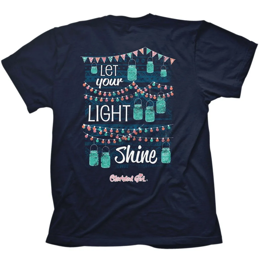 Cherished Girl Let Your Light Shine Mason Jar Christian Girlie Christian Bright T Shirt