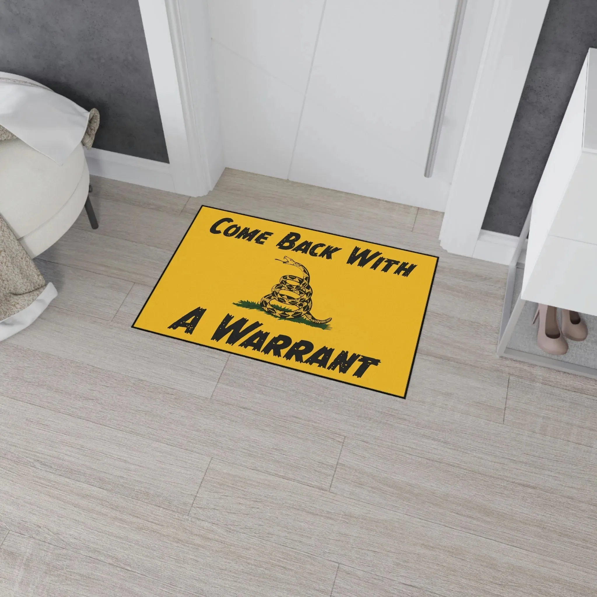 Come Back with a Warrant Gadsden Flag Mat